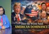 Does the World Need American Dominance ?